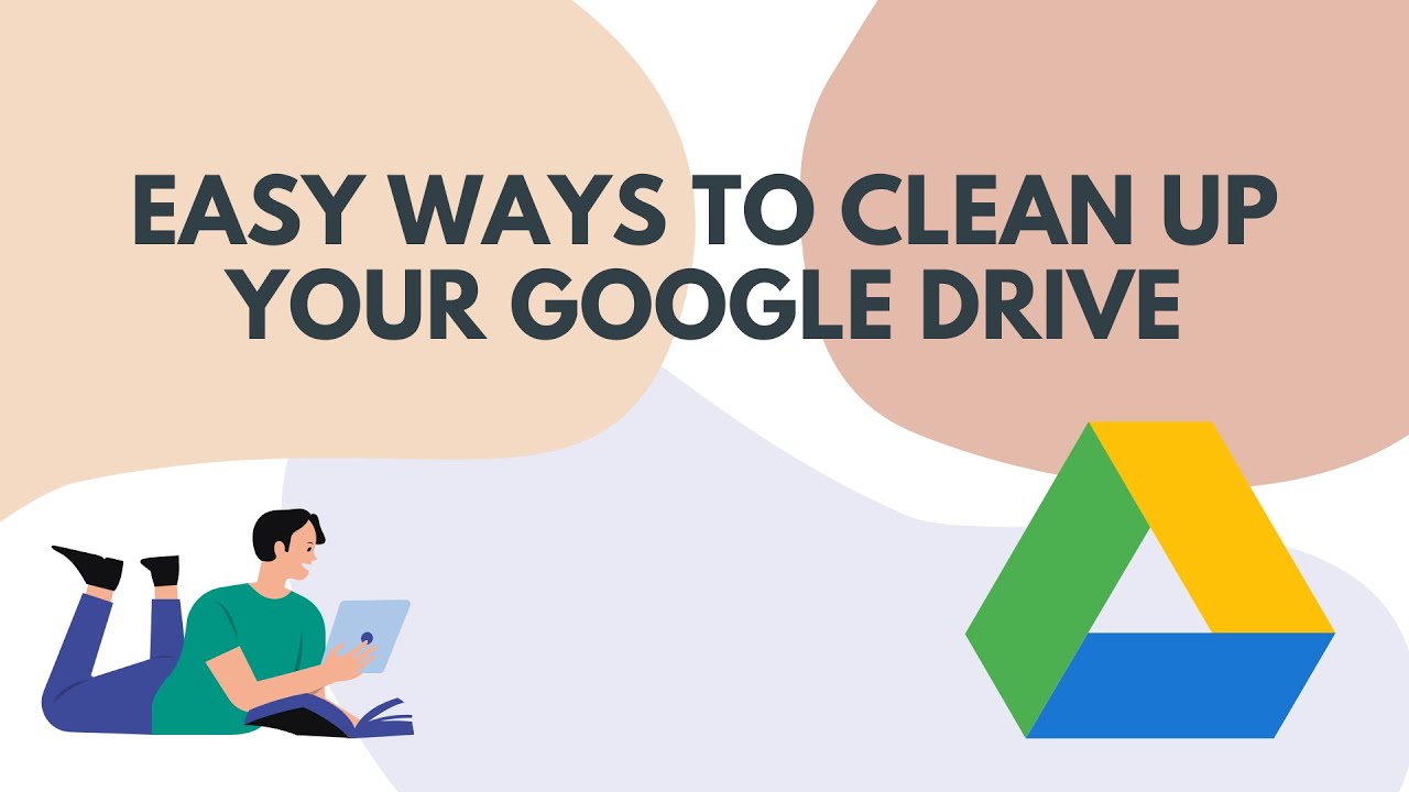 Organize Your Files in the Google Drive | Easy Ways To Clean Up Your Google Drive