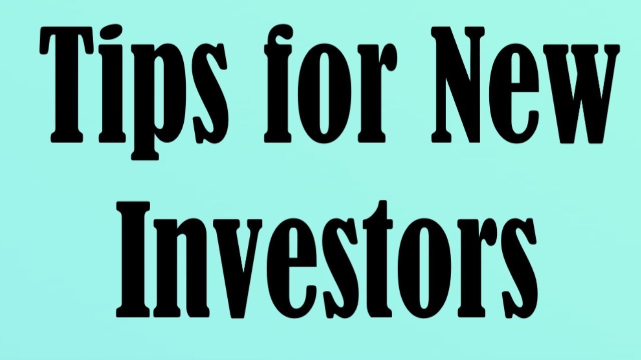 Tips for New Investors