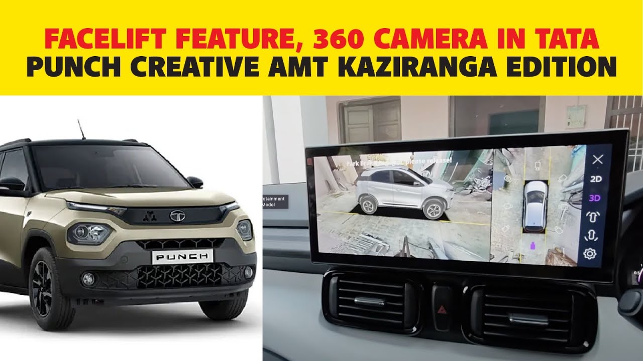 360° Camera with 12 inch Harman Infotainment System in #Tata #Punch Creative top to #facelift Part-1