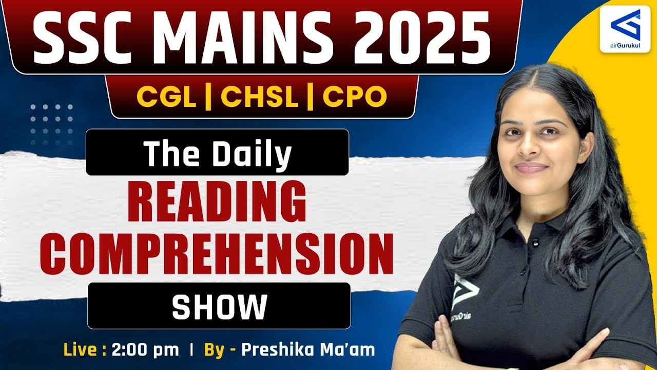 READING COMPREHENSION #08 | SSC CGL/CHSL English | Preshika ma'am L55 | #airGurukul