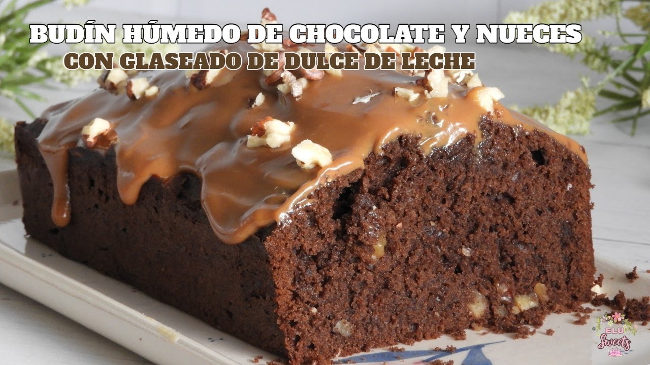 BUDIN H&Uacute;MEDO DE CHOCOLATE Y NUECES CON GLASEADO DE DULCE DE LECHE RICO Y F&Aacute;CIL | Elu Sweets