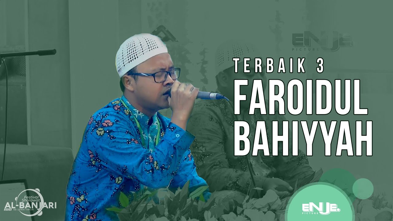 Faroidul Bahiyyah - Terbaik 3 Fesban PP. Nurul Jadid 2020