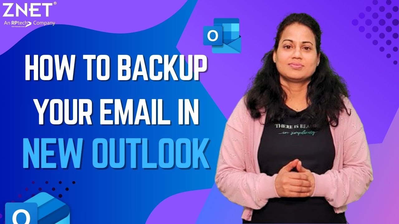 How to Back Up Emails in the New Outlook | Quick & Easy Guide
