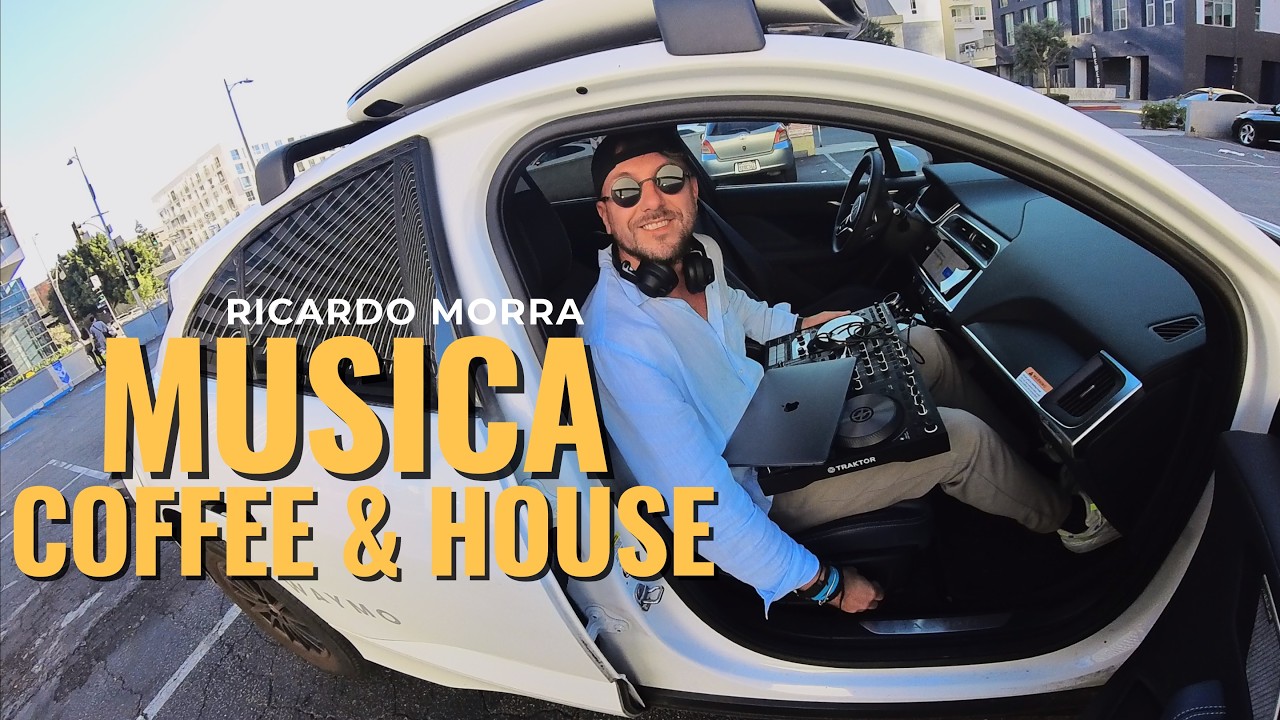 Coffee & House Mix In the Car Sessions, Los Angeles DJ Set Remix by Ricardo Morra