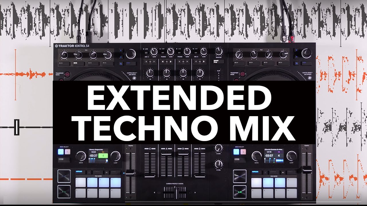Extended Techno Mix - Traktor S4 MK3