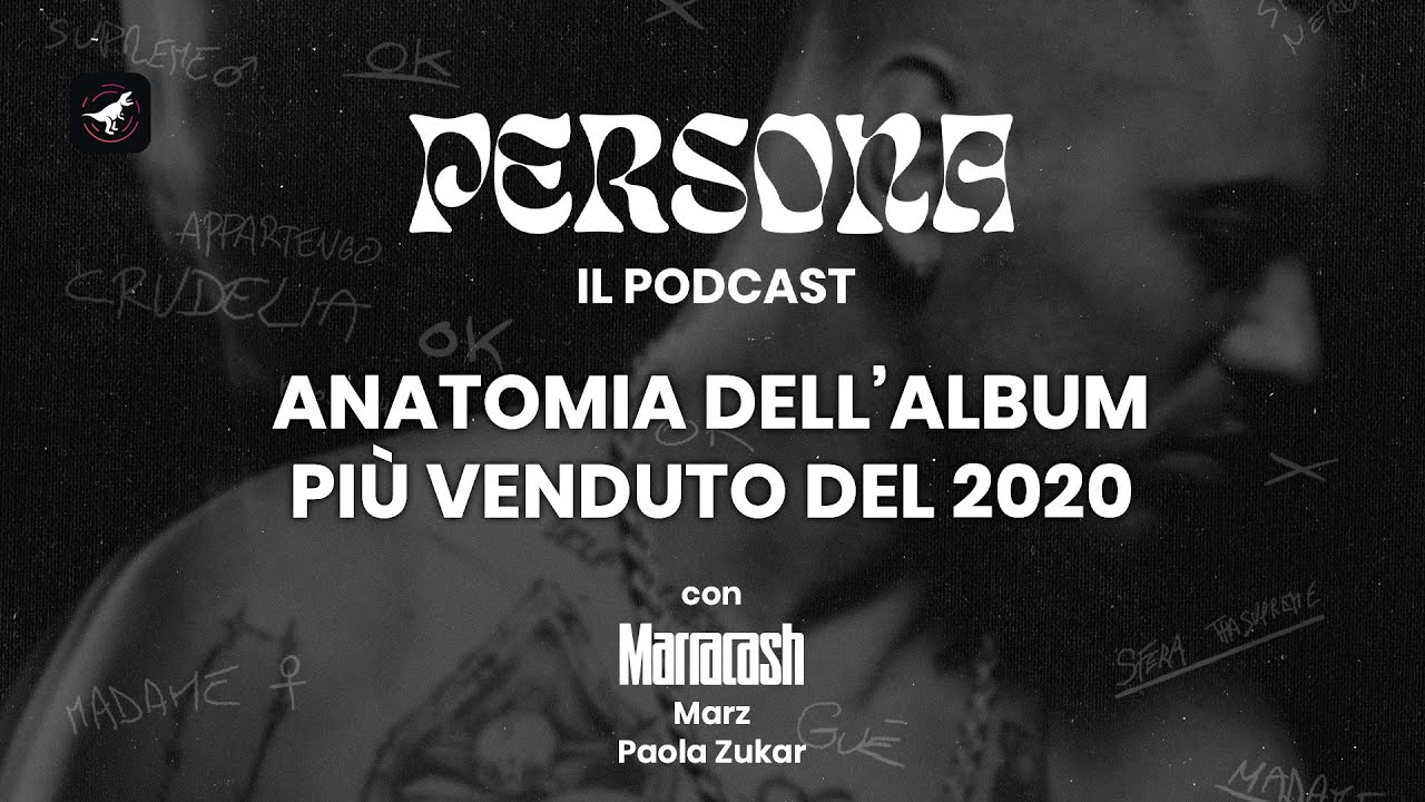 Persona, il podcast. Anatomia dell’album più venduto nel 2020