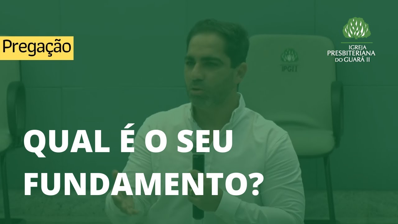 Qual É o Seu Fundamento ? | 1 Coríntios 3:11