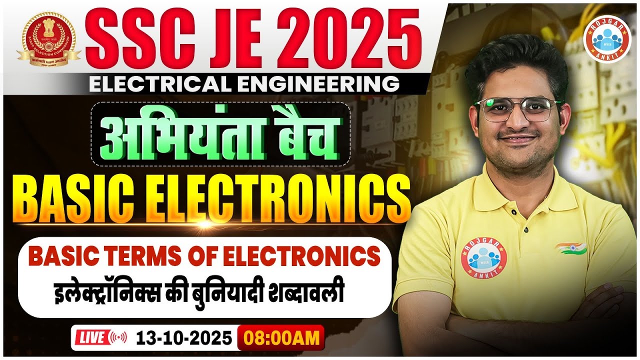 SSC JE 2025 | Basic Electronics | Basic Terms of Electronics | SSC JE Electrical Engineering Classes