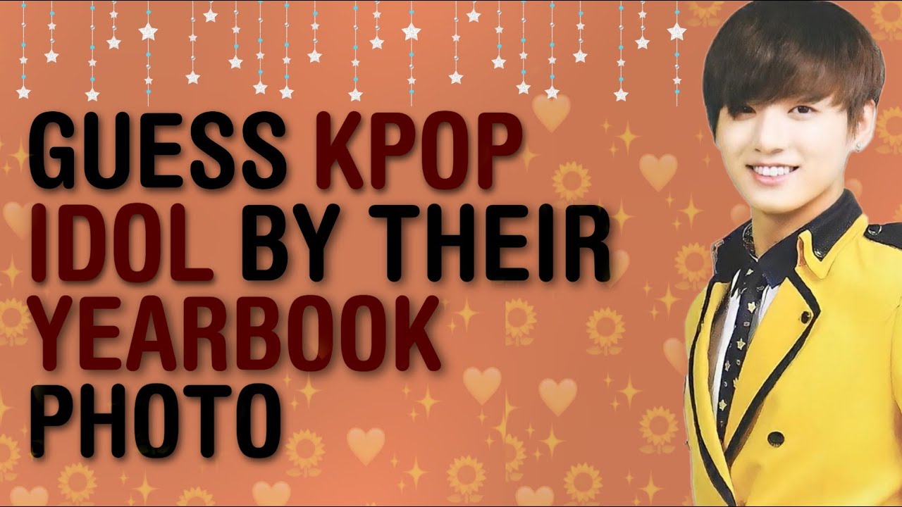 COULD YOU RECOGNIZE KPOP IDOL'S YEARBOOK/GRADUATION PHOTOS | KPOP GAMES