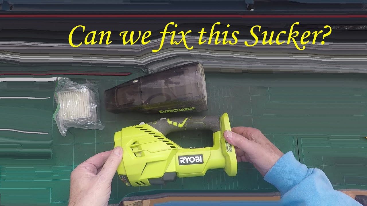 Ryobi 18v vacuum repair