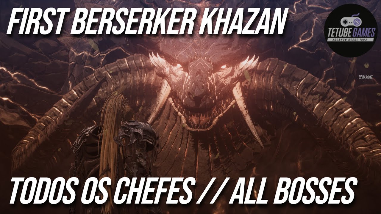 First Berserker Khazan - Todos os Chefes // All Bosses + Cutscenes + Fim do Jogo // Ending