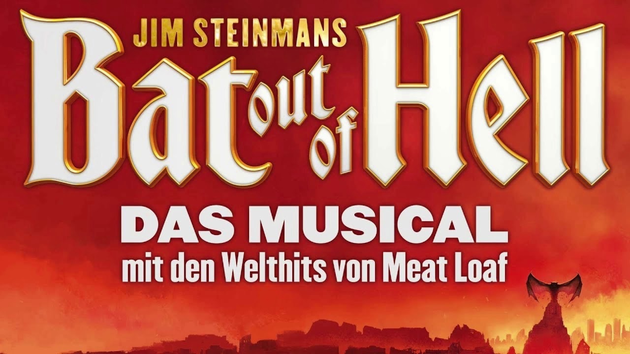 Bat Out of Hell - Komm aus der Hölle raus (Und geh in das Feuer) - Oberhausen