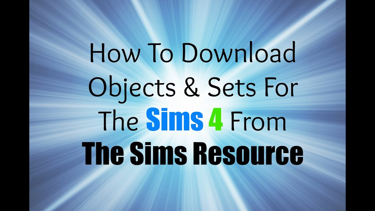How To Download Objects For Sims 4 From The Sims Resource