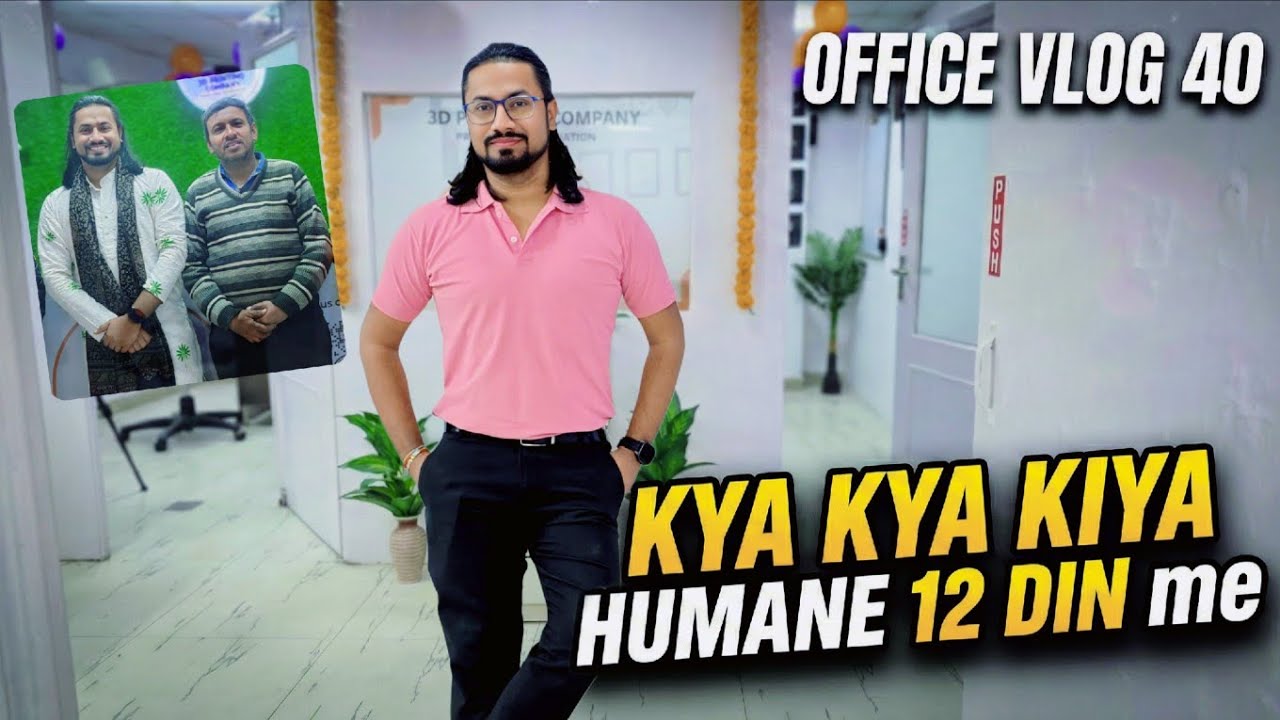 Office Vlog 40 | Kya Kya Kiya Humane 12 Din Me? | 