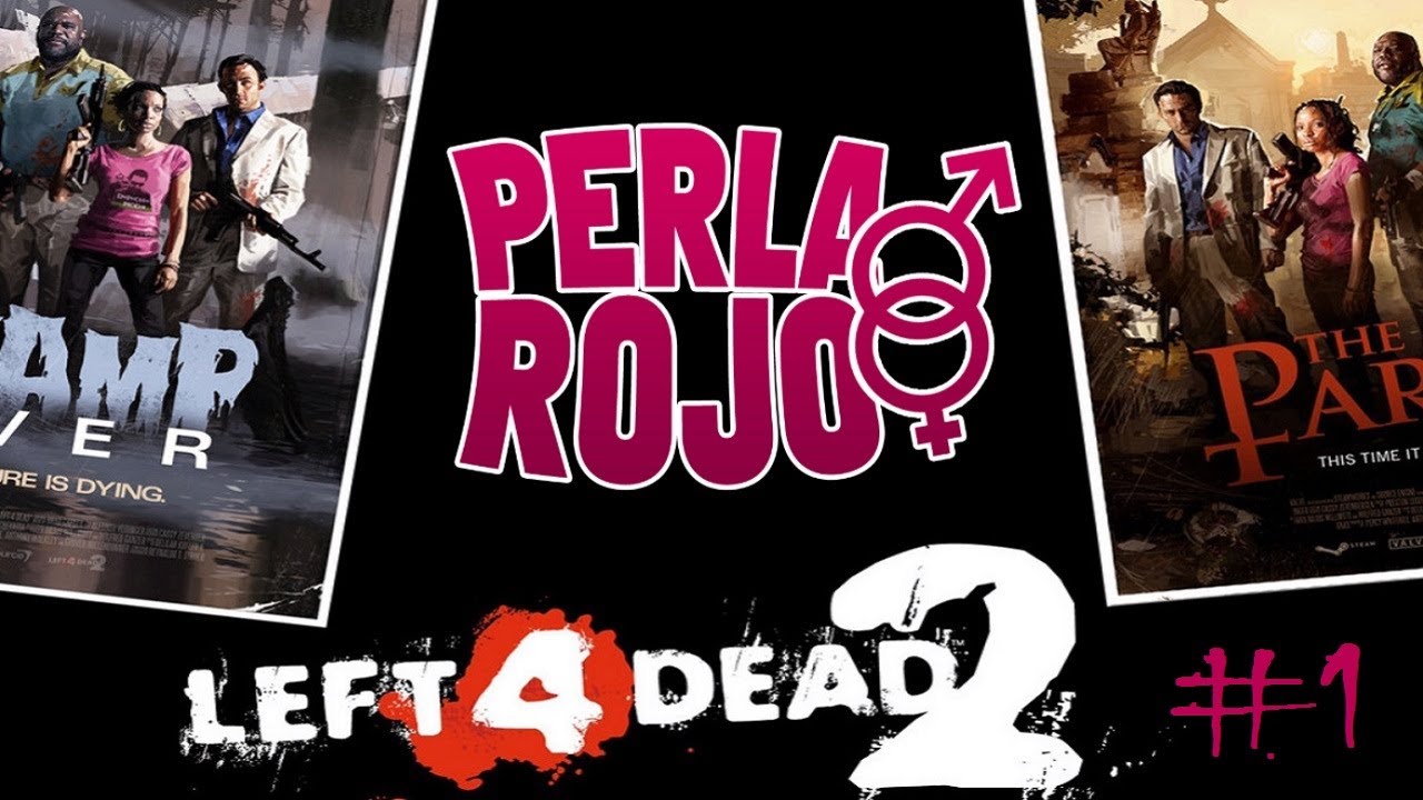 PERLA & ROJO (Małżeństwo gra!) - Left4Dead 2 #1