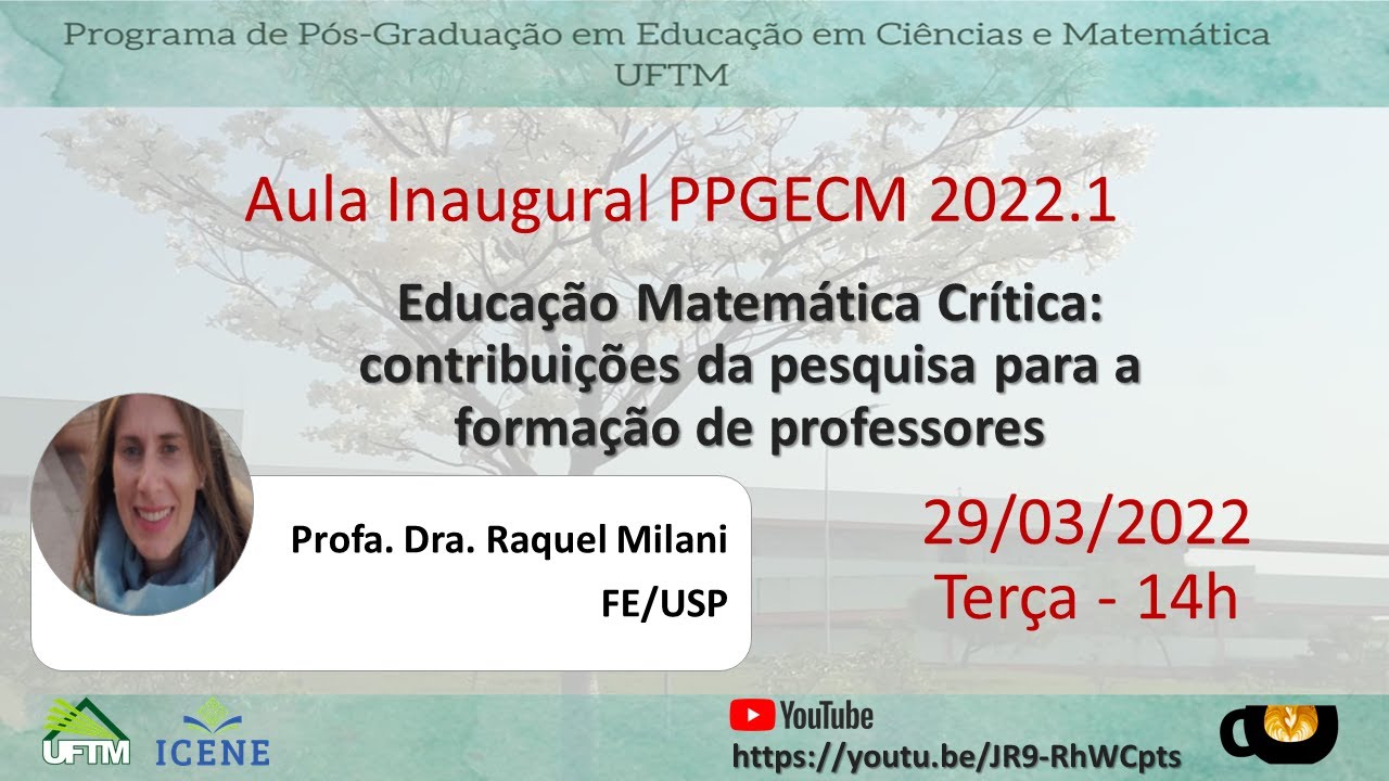 Aula PPGECM - Educa&ccedil;&atilde;o Matem&aacute;tica Cr&iacute;tica: contribui&ccedil;&otilde;es da pesquisa para forma&ccedil;&atilde;o de professores