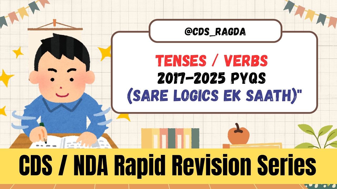 Tense and Verbs Wale Questions ( 2017-2025) #nda#cds