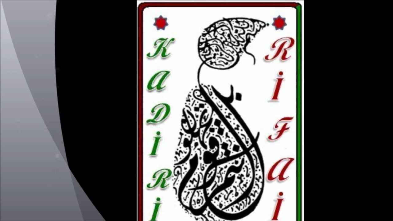 kadiri rifai - zikir neslil mustafa er rifai