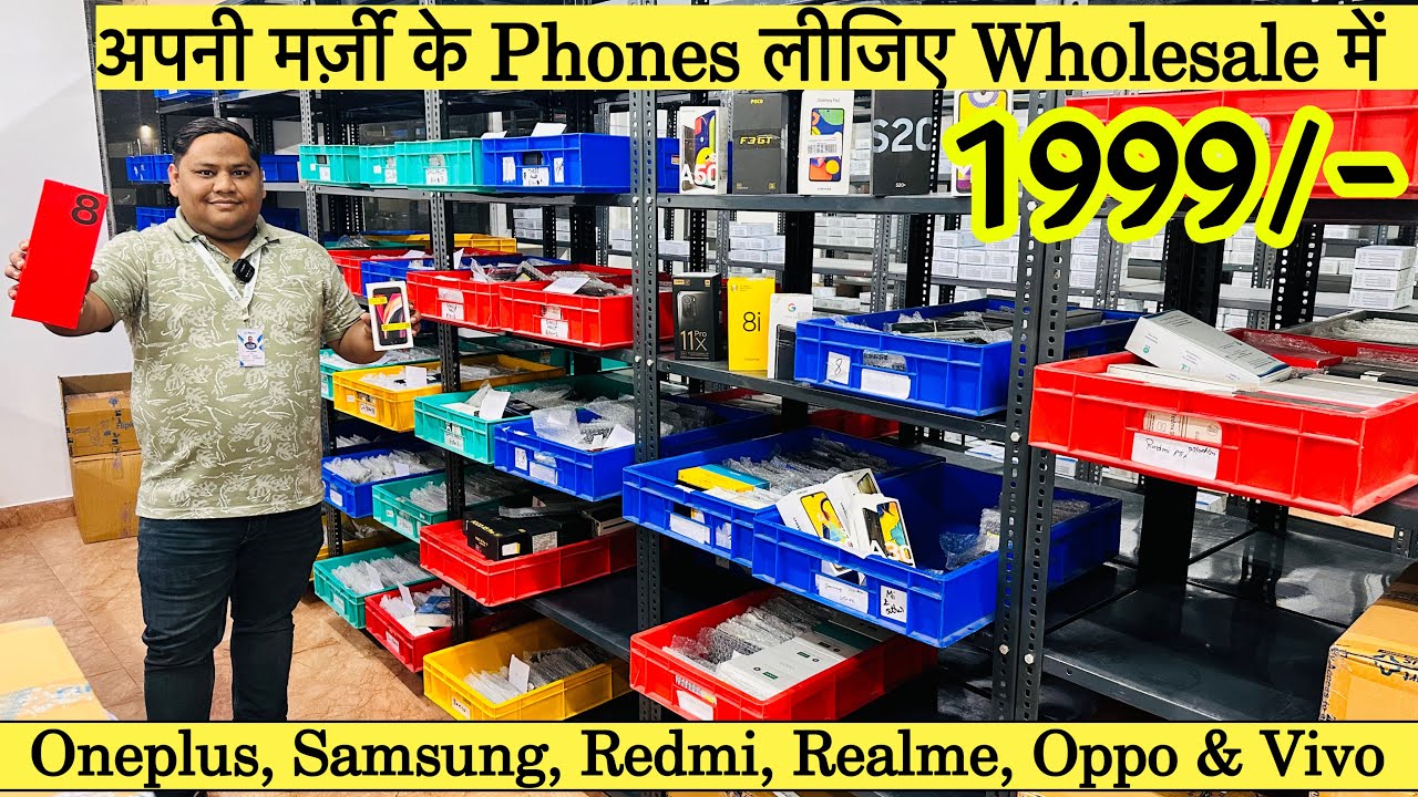 Oneplus, Samsung, Redmi, Realme, Oppo & Vivo Phones Market in Delhi | Secondhand Phones Wholesaler