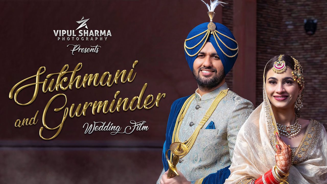 Sikh Wedding Highlights | Indian Wedding Film 2020 | SUKHMANI & GURMINDER | VIPUL SHARMA PHOTOGRAPHY