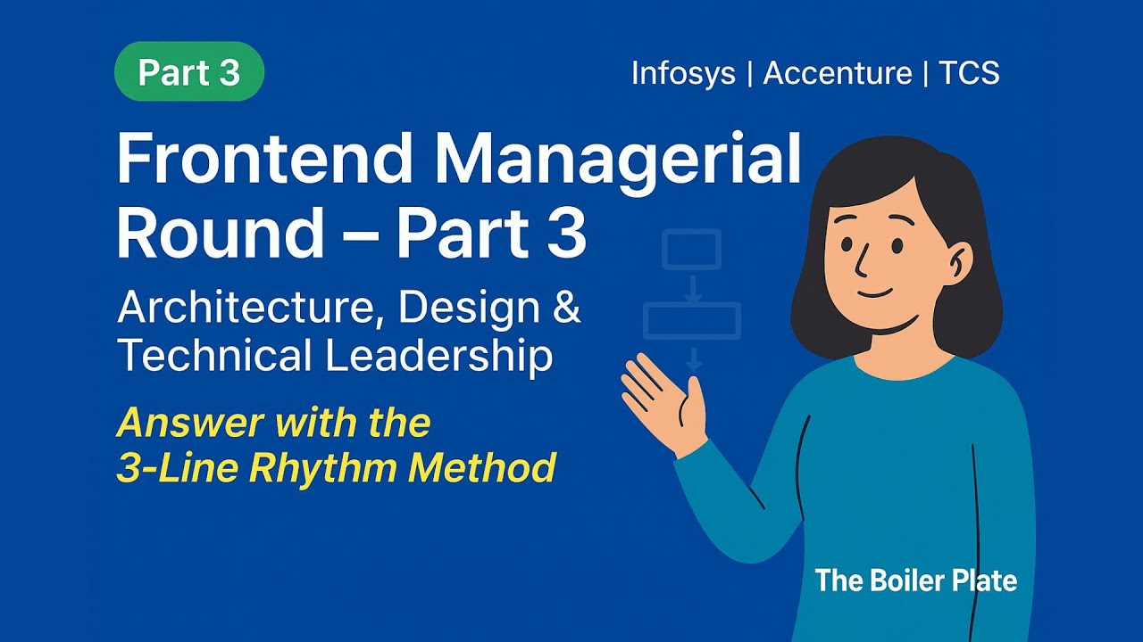 Frontend Managerial Round (Part 3) | Technical, Architecture & Design QnA | Infosys, TCS, Accenture🔥