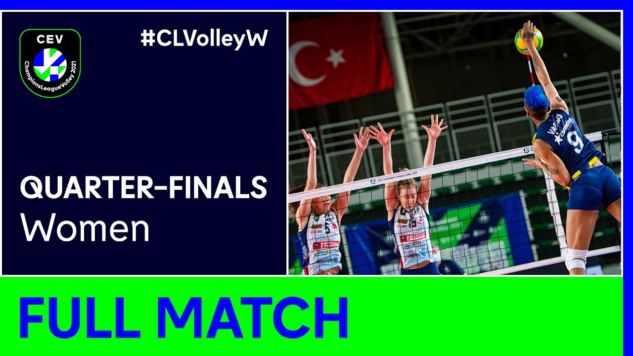 Fenerbahçe Opet ISTANBUL vs. Igor Gorgonzola NOVARA - CEV Champions League Volley 2021 Women QF