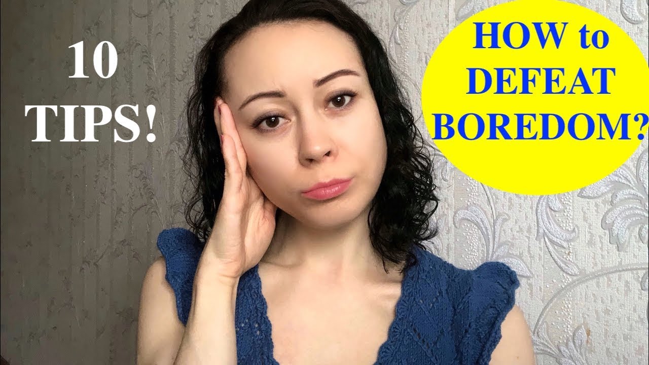 Useful Russian Adjectives and Phrases! HOW to DEFEAT BOREDOM? 10 TIPS! Как избавиться от скуки