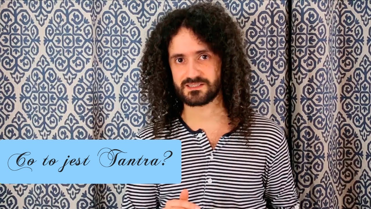 Co to jest  Tantra? Czym r&oacute;żni się Tantra od NeoTantry?