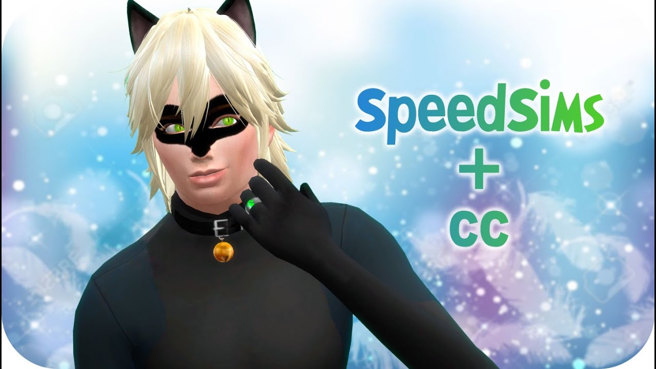 Cat Noir - SpeedSims + Descarga de Contenido Personalizado Sims 4