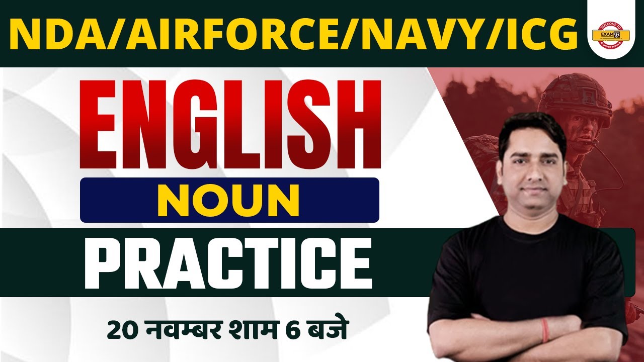 NDA/airforce/Navy/icg | english | noun practice | by aman sir