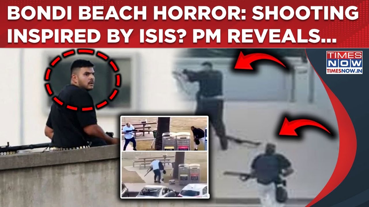 Bondi Beach Horror: ISIS Inspired Sydney Shooter? Watch Australian PM's Bombshell Revelations