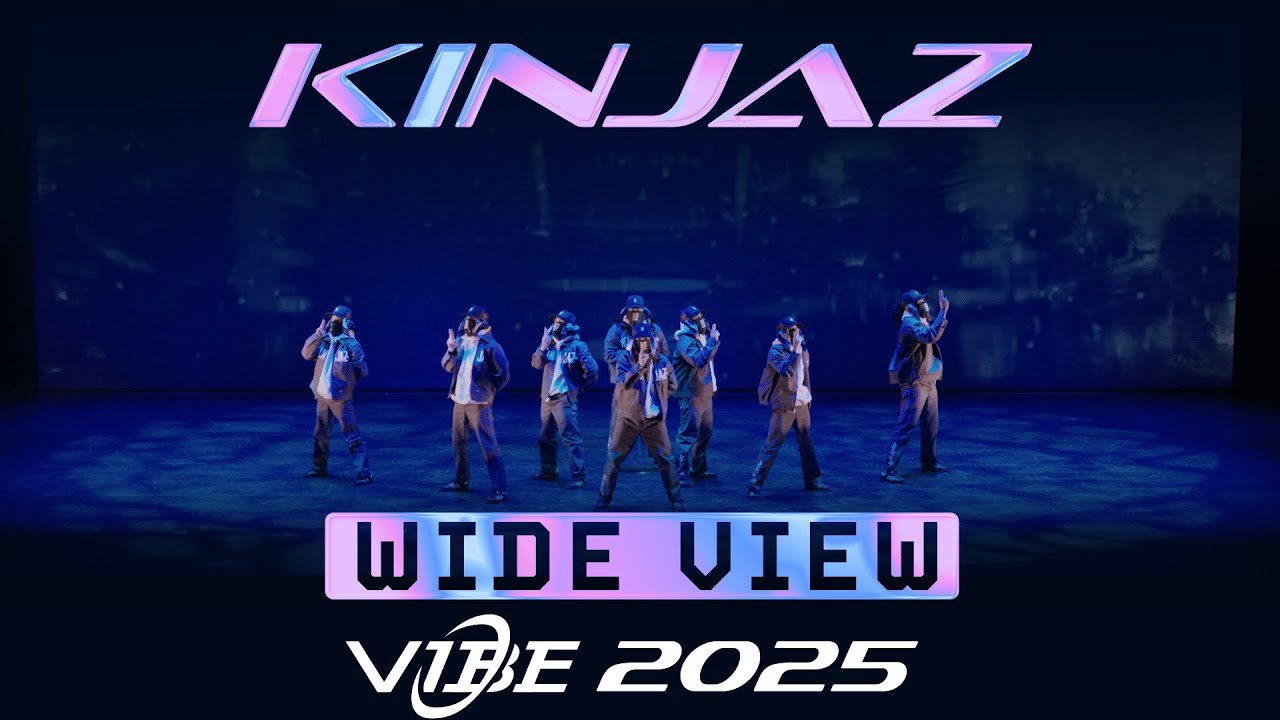 Kinjaz | VIBE 2025 [@Vibrvncy Wide View 4K]
