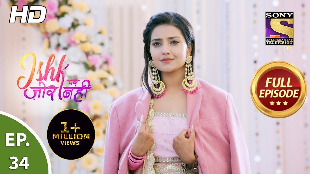 Ishk Par Zor Nahi - Ep 34 - Full Episode - 29th April, 2021