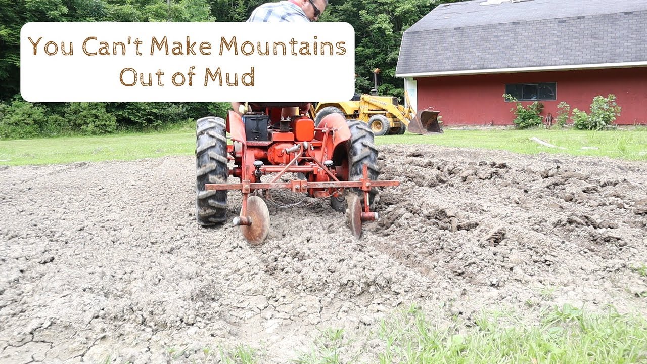 Hiller Implement - You Can't Make Mountains out of Mud
