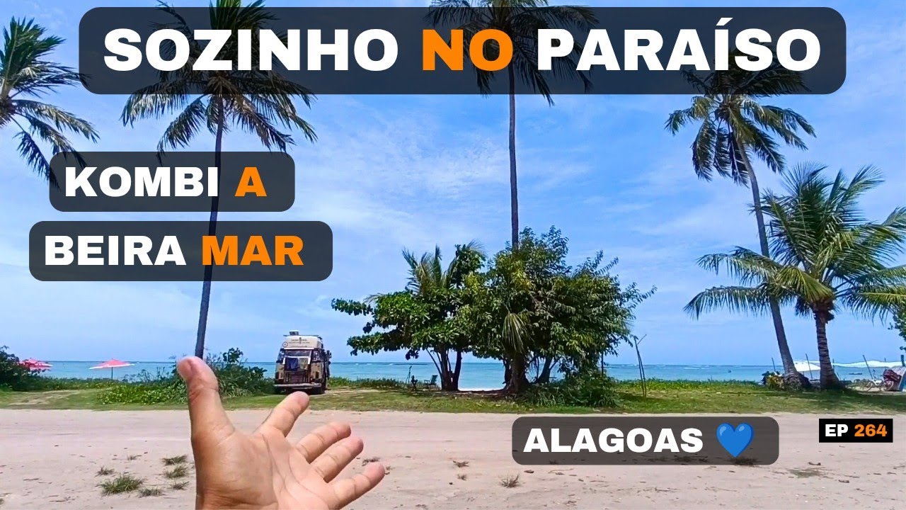 PÉ NA AREIA PONTO APOIO MOTORHOMES | ALAGOAS Ep264