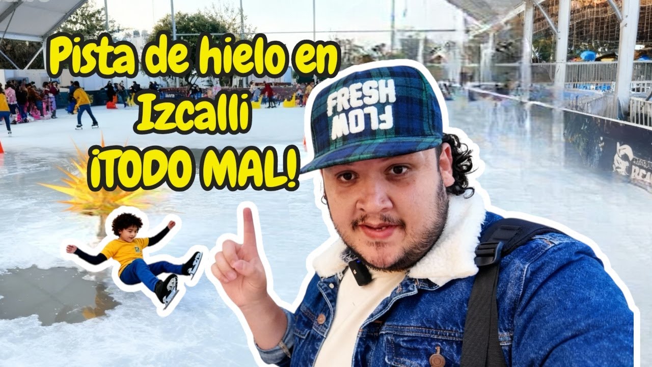 Fuimos a la pista de hielo de Cuautitlán Izcalli… y todo nos salió mal  ❄️😅