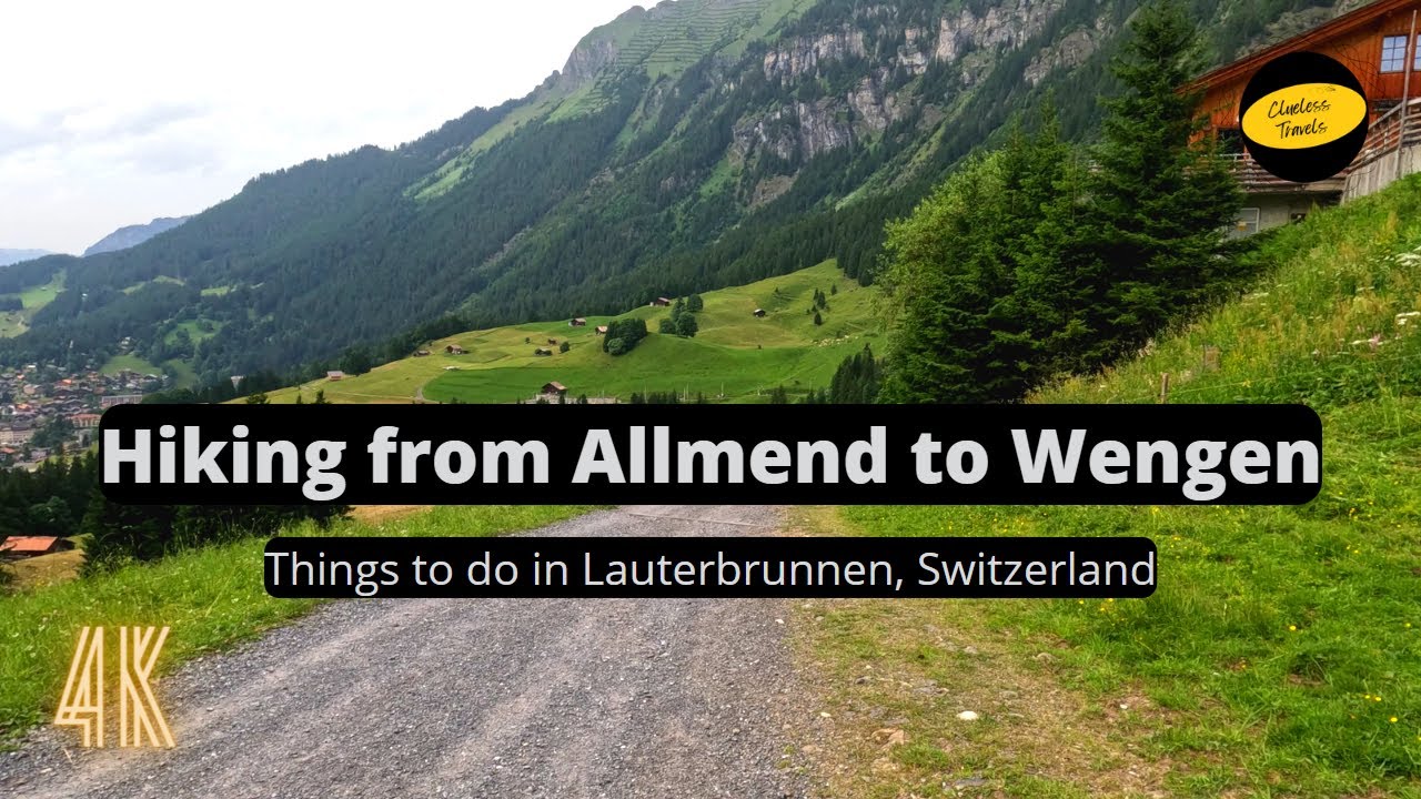 Hiking from Allmend to Wengen | Things to do in Lauterbrunnen, Switzerland | Trekking | 4K Video