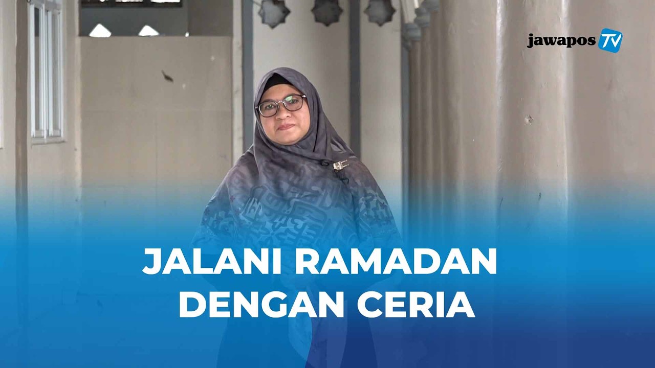 PENUH DENGAN KEUTAMAAN, RAMADAN YANG DIRINDUKAN
