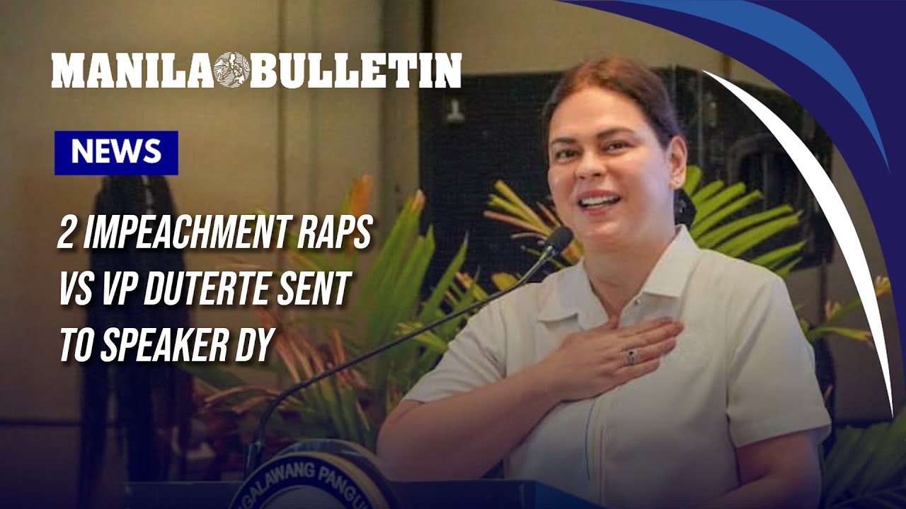 2 impeachment raps vs VP Duterte sent to Speaker Dy | MB Newsbreak