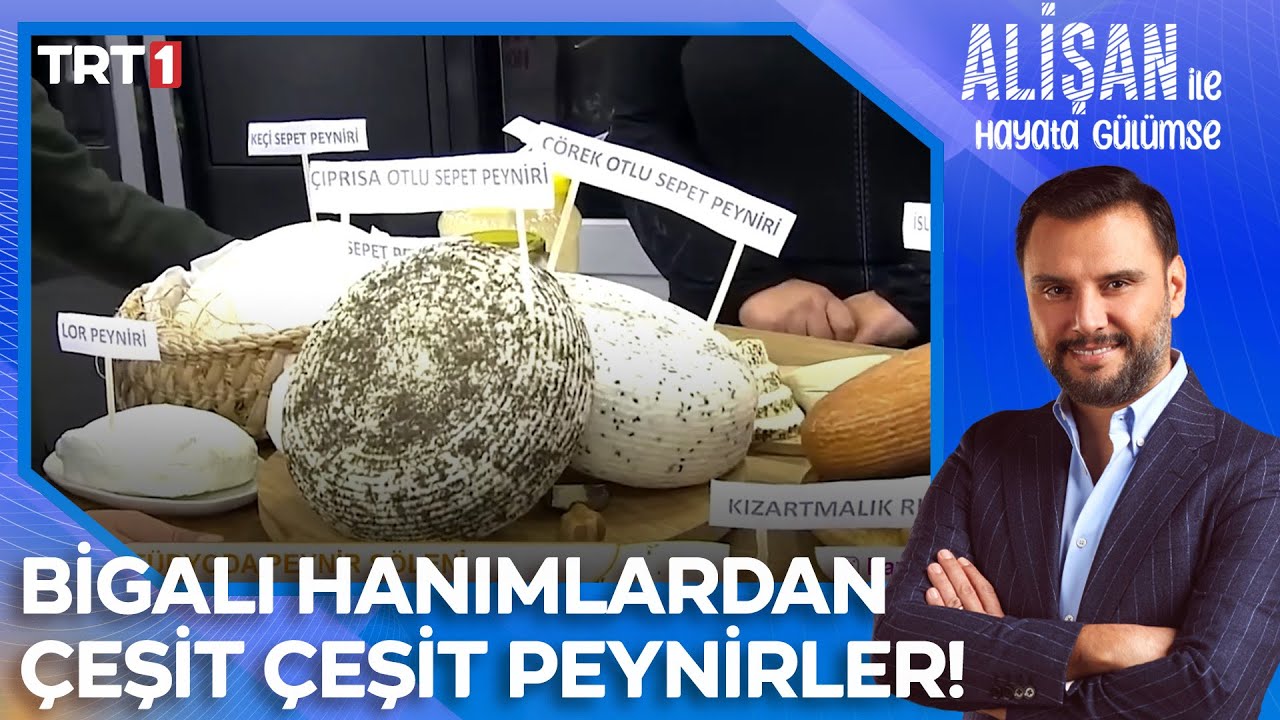 Bigalı Hanımlardan çeşit çeşit peynirler! | @AlisanileHayataGulumseTRT