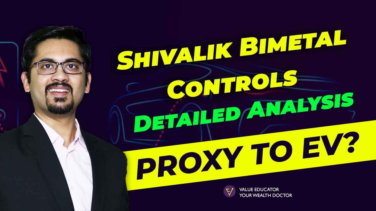 Detailed Analysis of Shivalik Bimetal Controls | Proxy to EV?? ⚡🚗