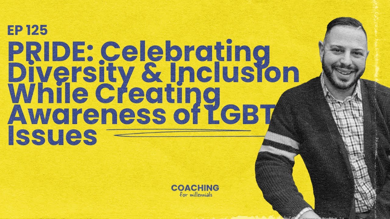 PRIDE: Celebrating Diversity & Inclusion While Creating Awareness of LGBTQ Issues