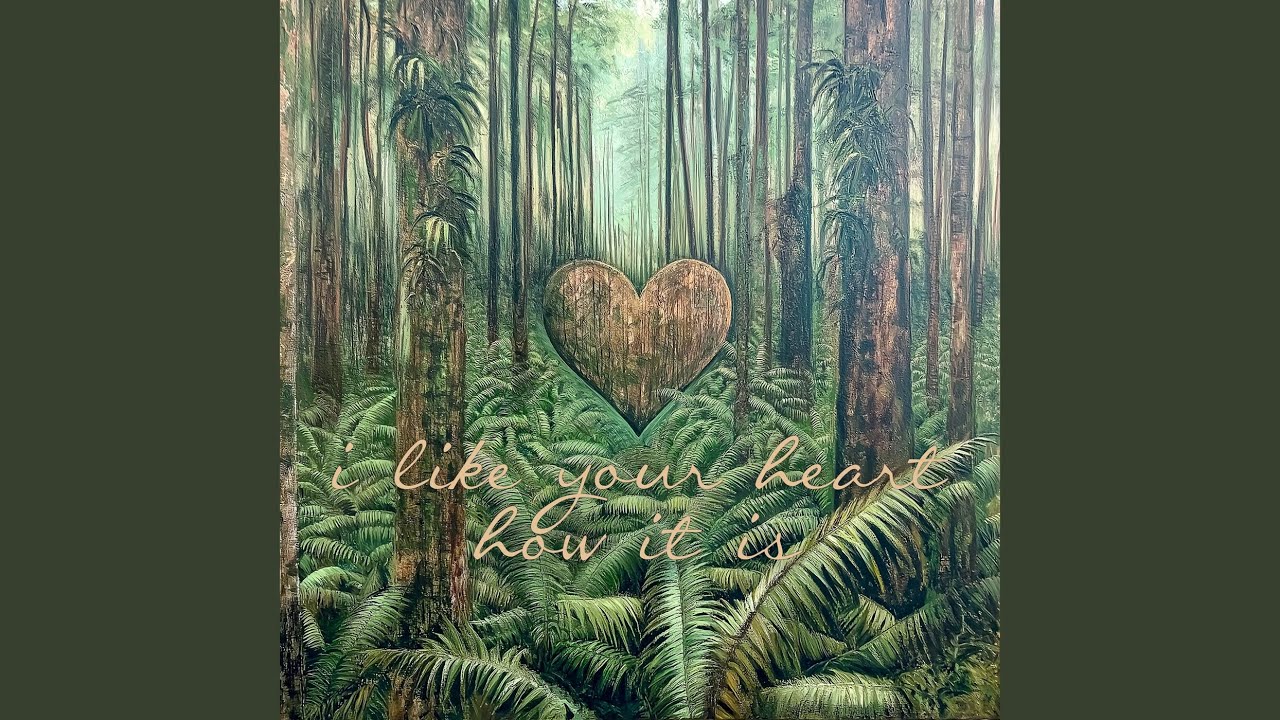 I Like Your Heart How It Is