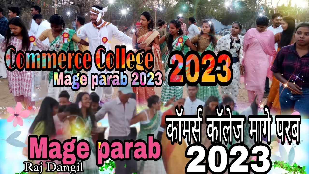 Commerce College #Chaibasa #mage #parab 2023|| New #Mage Parab Video #RajDangil