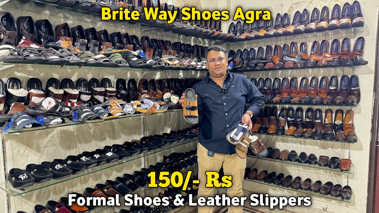 Formal Shoes & Leather Slippers 150/- Rs | Slippers Wholesale Market In Agra | Brite Way Shoes