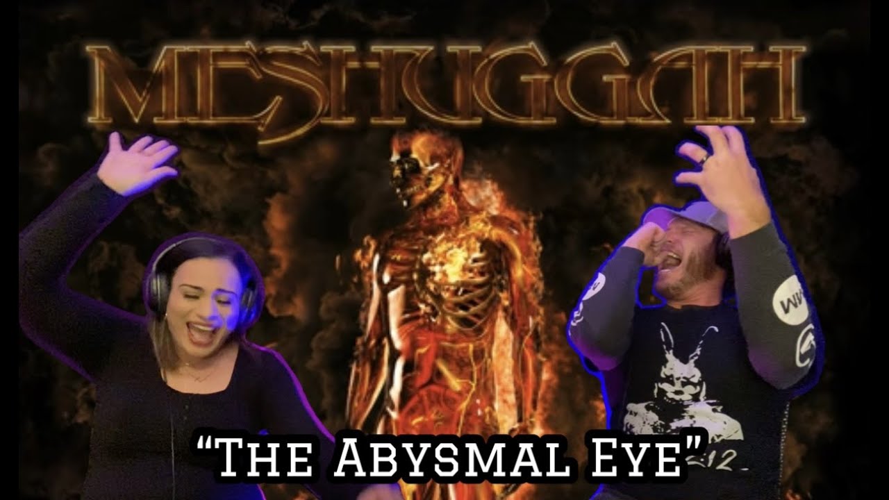 MESHUGGAH - The Abysmal Eye (Reaction) Happy Valentine’s Day! #meshuggah #theabysmalEye