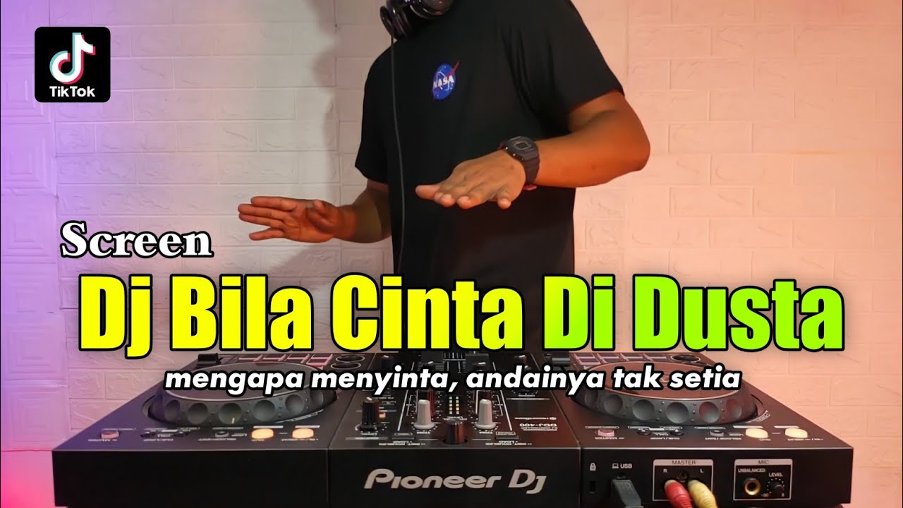 DJ BILA CINTA DI DUSTA REMIX TIKTOK TERBARU FULL BASS