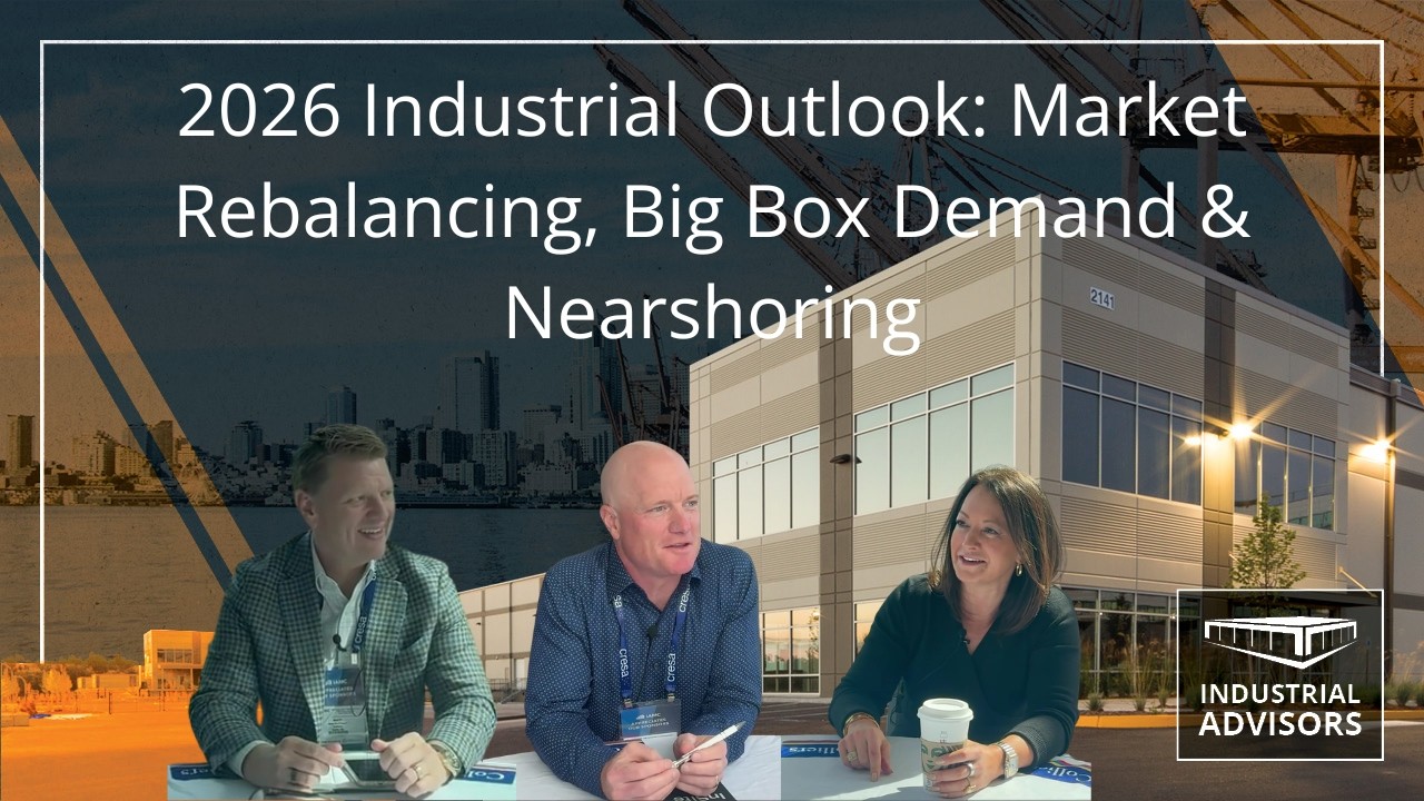 2026 Industrial Outlook: Market Rebalancing, Big Box Demand & Nearshoring