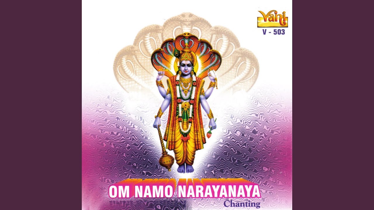 Om Namo Narayananaya