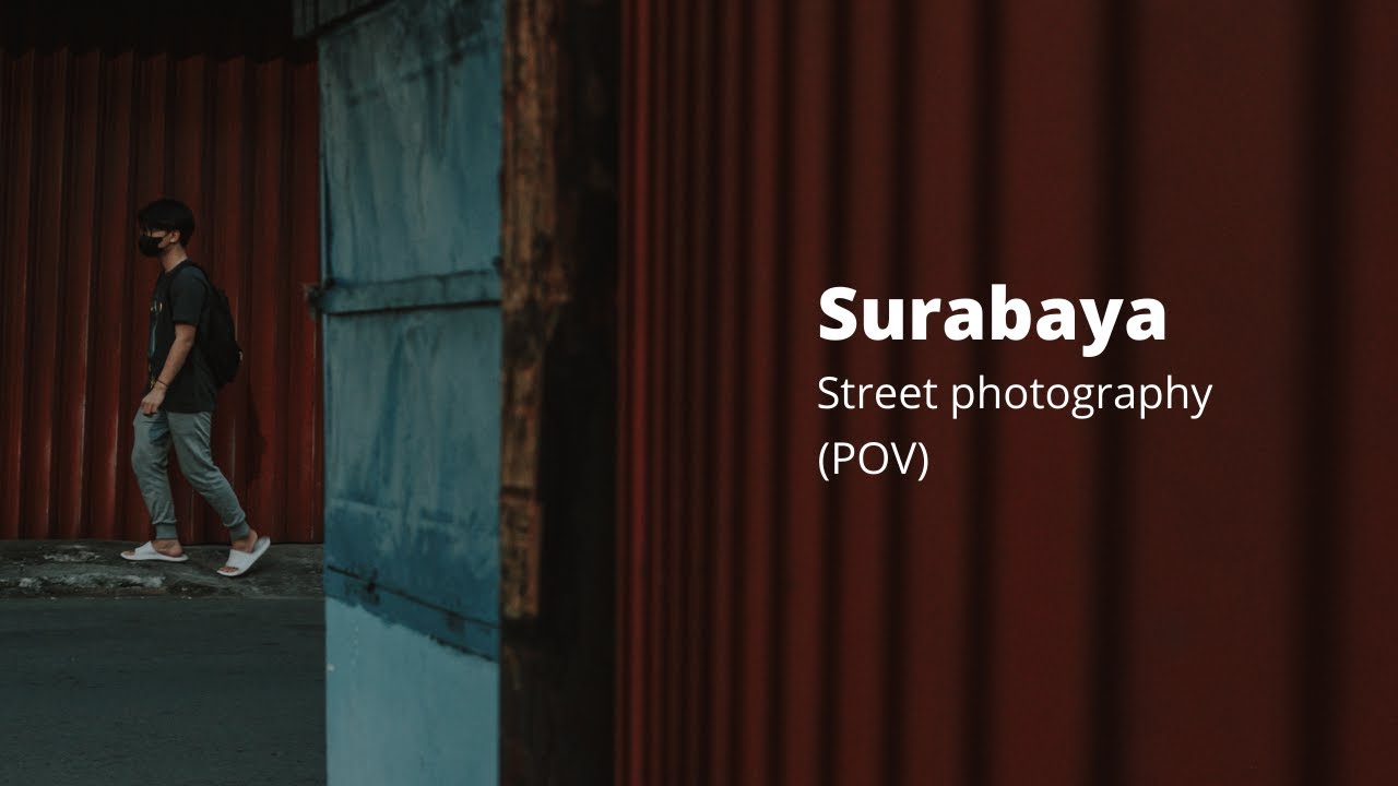 Street Photography Surabaya city  (POV) - Eps.9